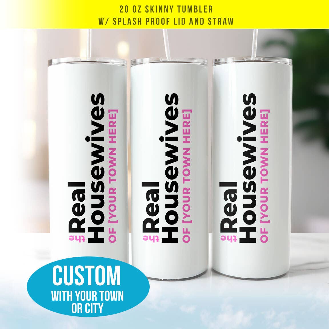 The Real Housewives “Of Chippewa Valley” Tumbler
