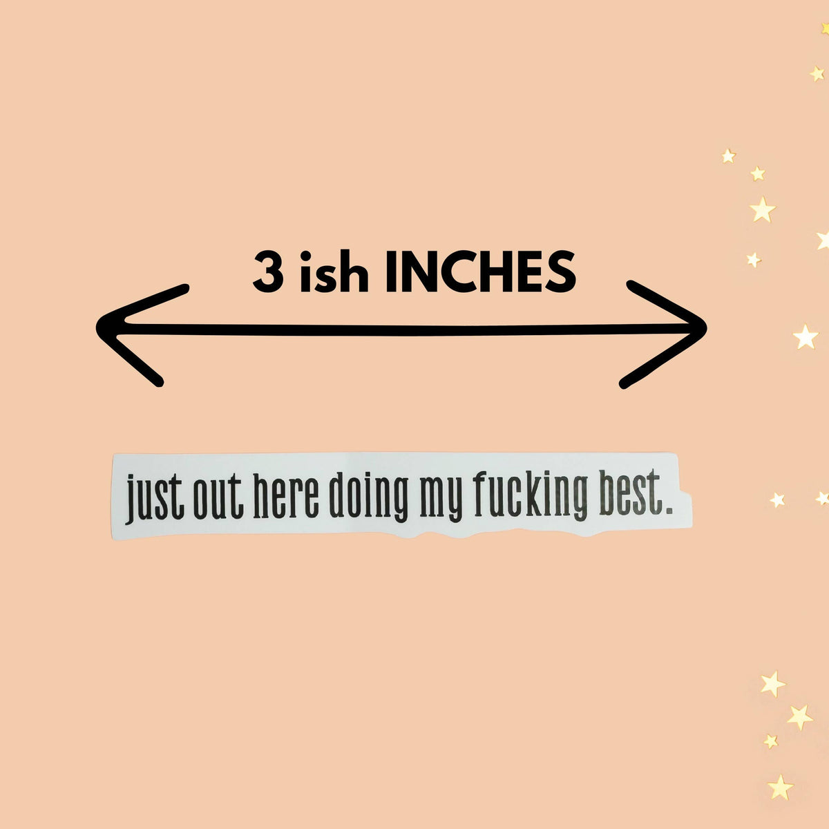Just Out Here Doing My Fucking Best Affirmation Sticker